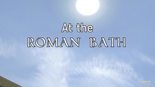 [sfm] No banho romano