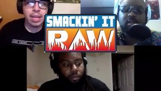 Що таке несанкціонований матч? – Smackin' It Raw Ep. 154