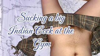 A guy blown his Indian Desi friend Nabil with huge cock at the gym and swallowed his cum